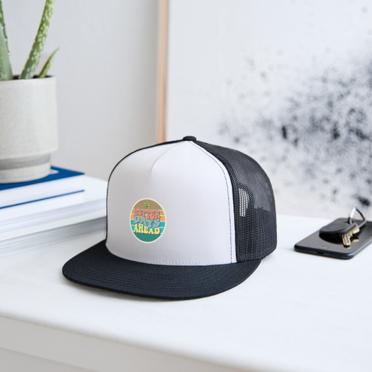 "Better Days" Classic Trucker Cap - white/black